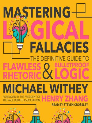 cover image of Mastering Logical Fallacies